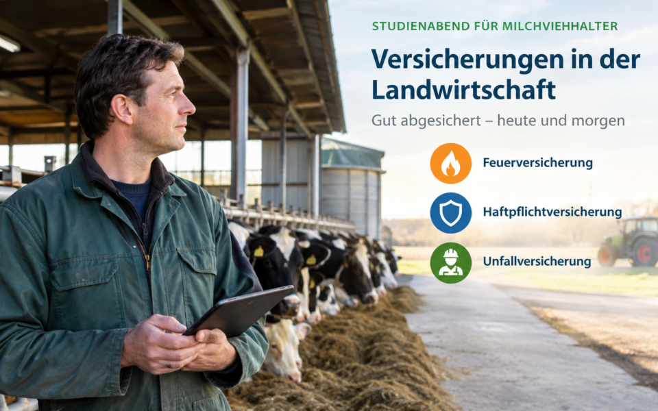 Studienabend Versicherungen in der Landwirtschaft