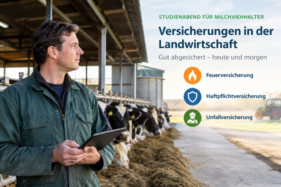 Studienabend Versicherungen in der Landwirtschaft